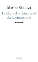 Chute des comètes et des cosmonautes (La)